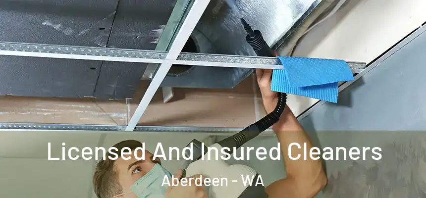 Licensed And Insured Cleaners Aberdeen - WA